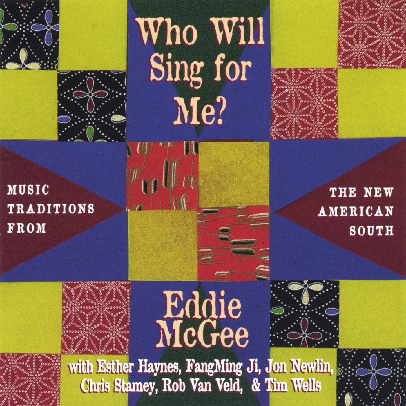 Who Will Sing for Me? (Music Traditions from the New American South)