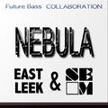 Nebula (East Lee:k vs. Sem)