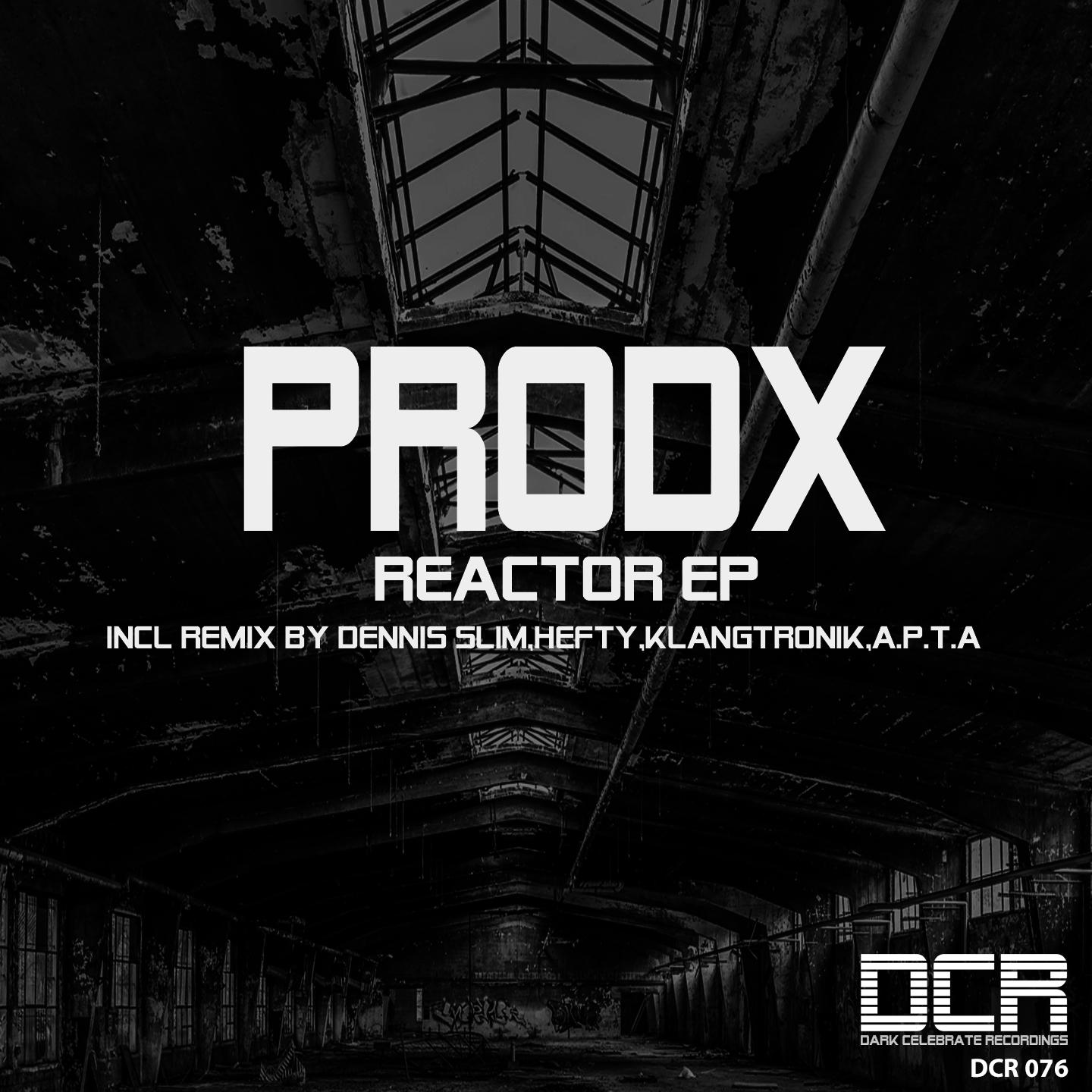 Prodx - Reactor Shutdown (A.P.T.A Remix)