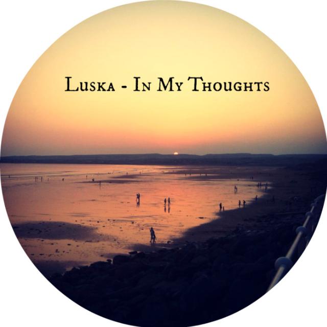 Luska - In My Thoughts