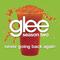 Never Going Back Again (Glee Cast Version)专辑