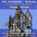 Mendelssohn-Bartholdy: The Six Sonatas for Organ, Op. 65专辑