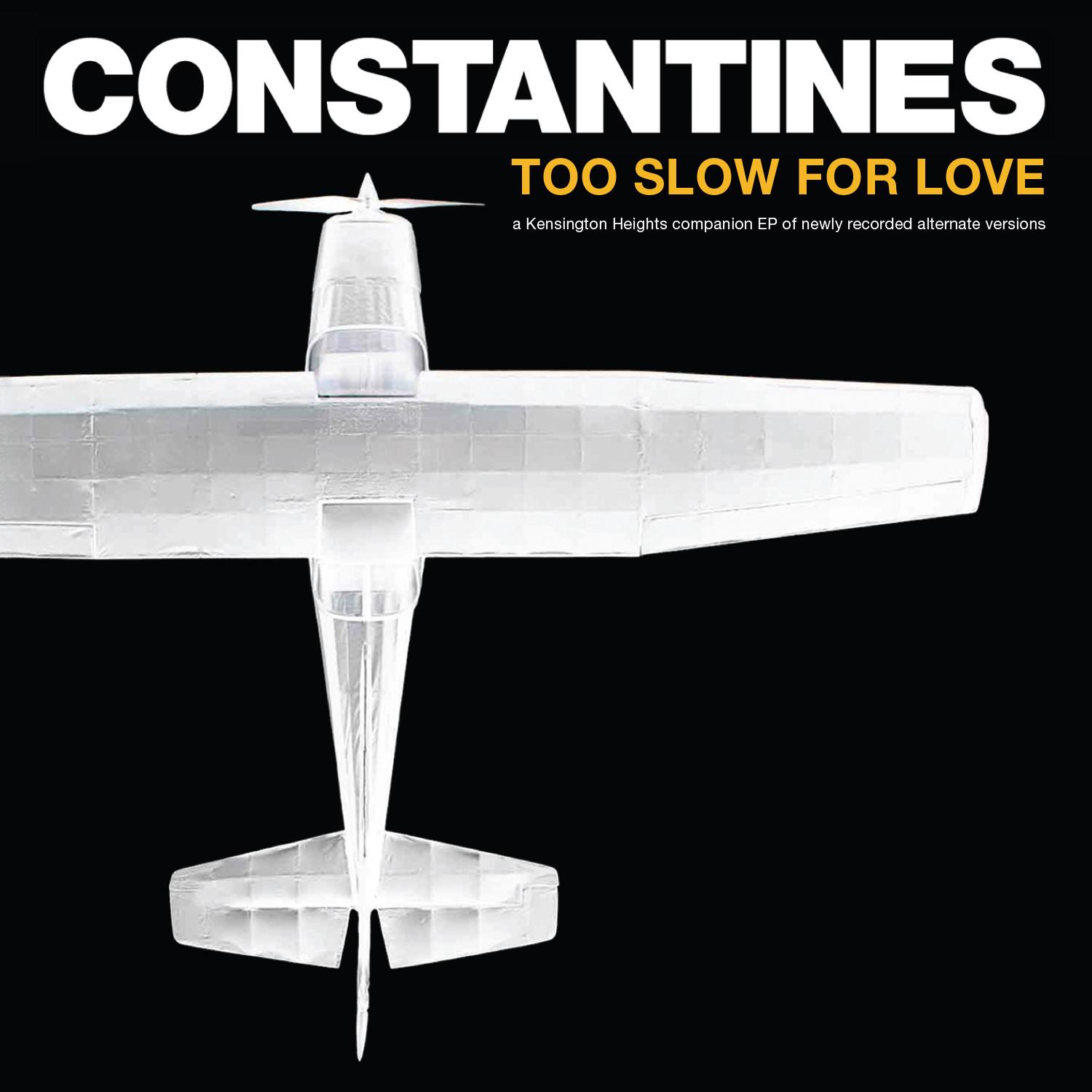 Too Slow For Love (a Kensington Heights companion EP of newly recorded alternate versions)