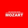 Mozart: The Greatest Music