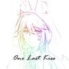 九条结弦 - One Last Kiss