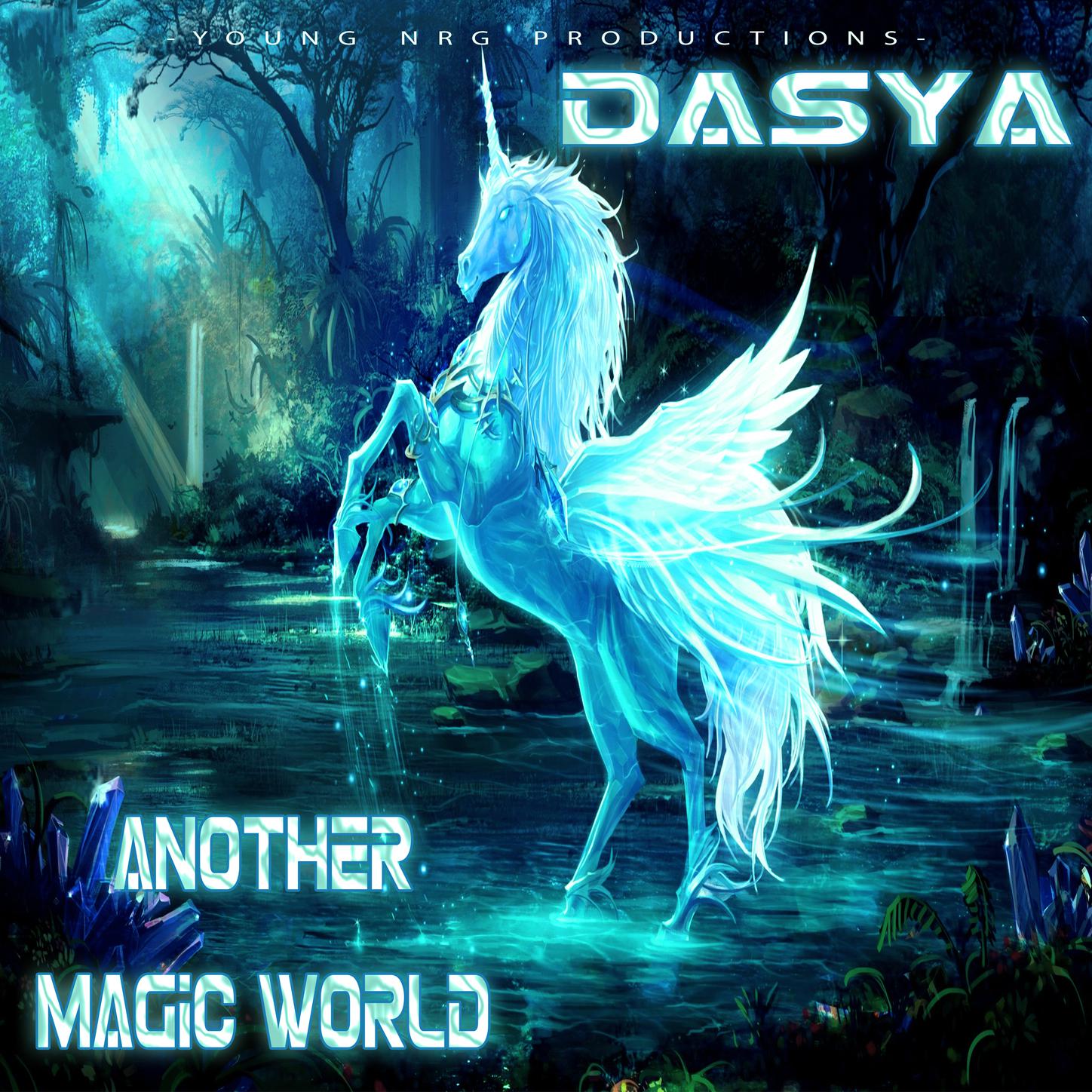 Dasya - Another Magic World (Chill Mix)