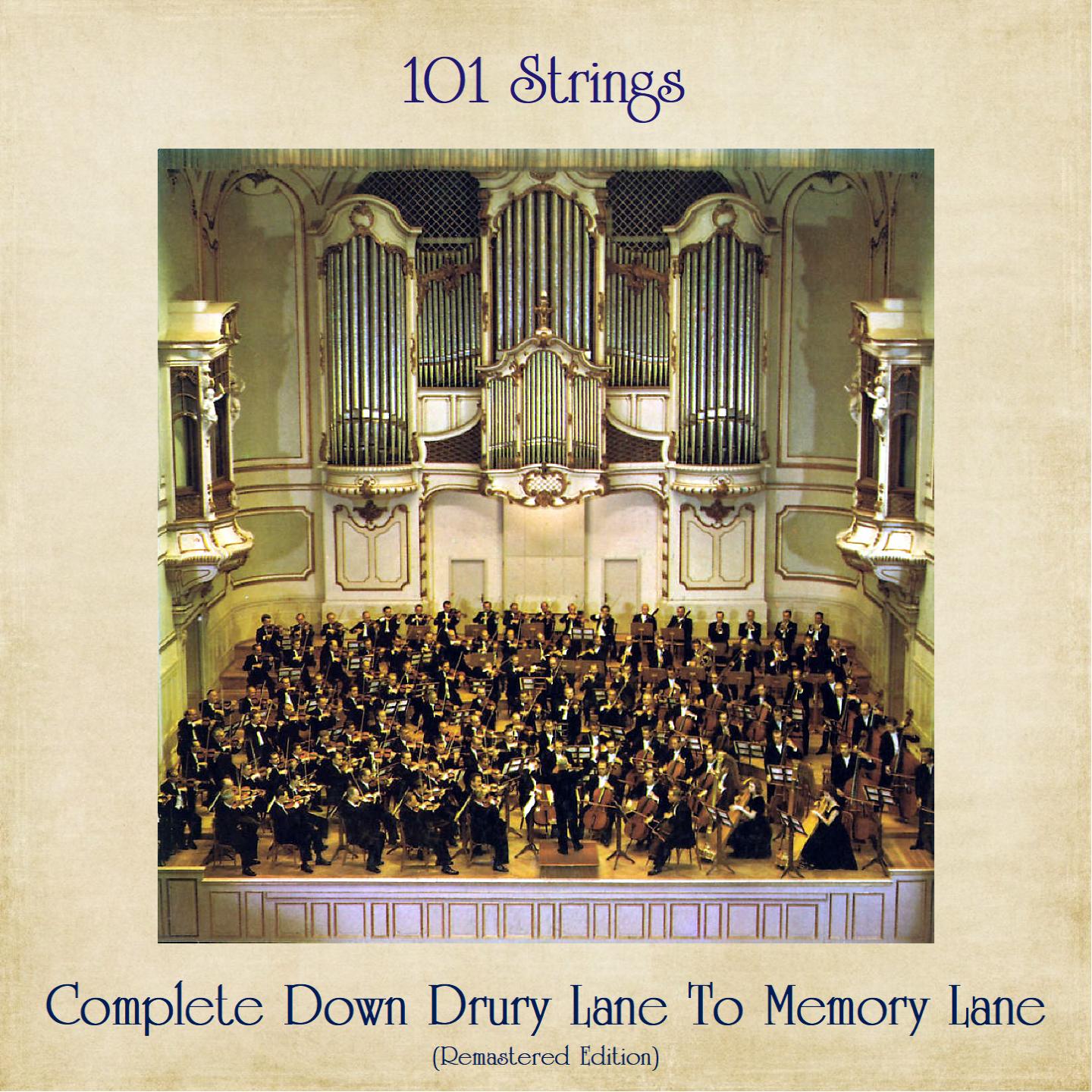 Complete Down Drury Lane to Memory Lane (Remastered Edition)