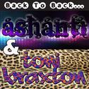 Back to Back: Ashanti & Toni Braxton专辑
