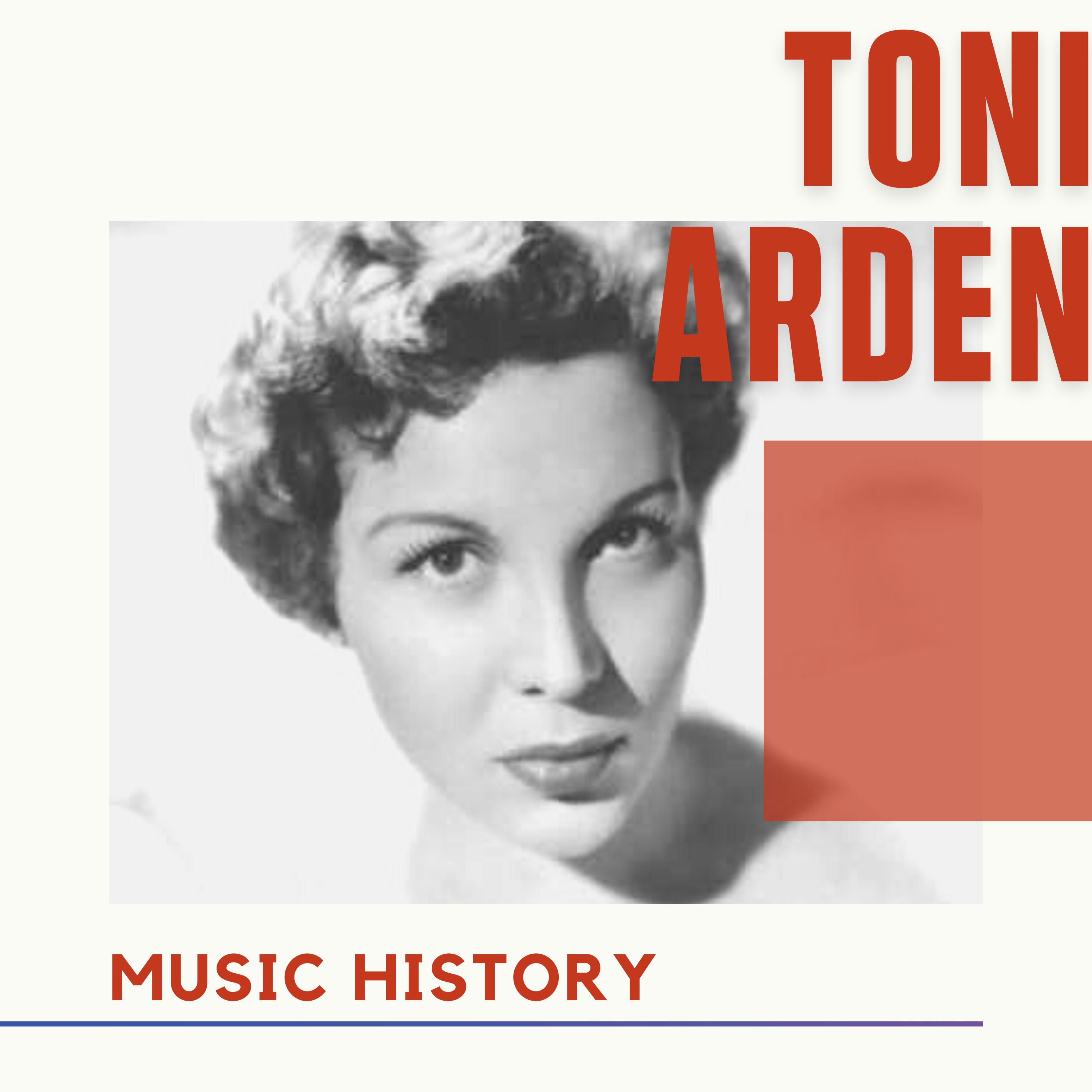 Toni Arden - Music History