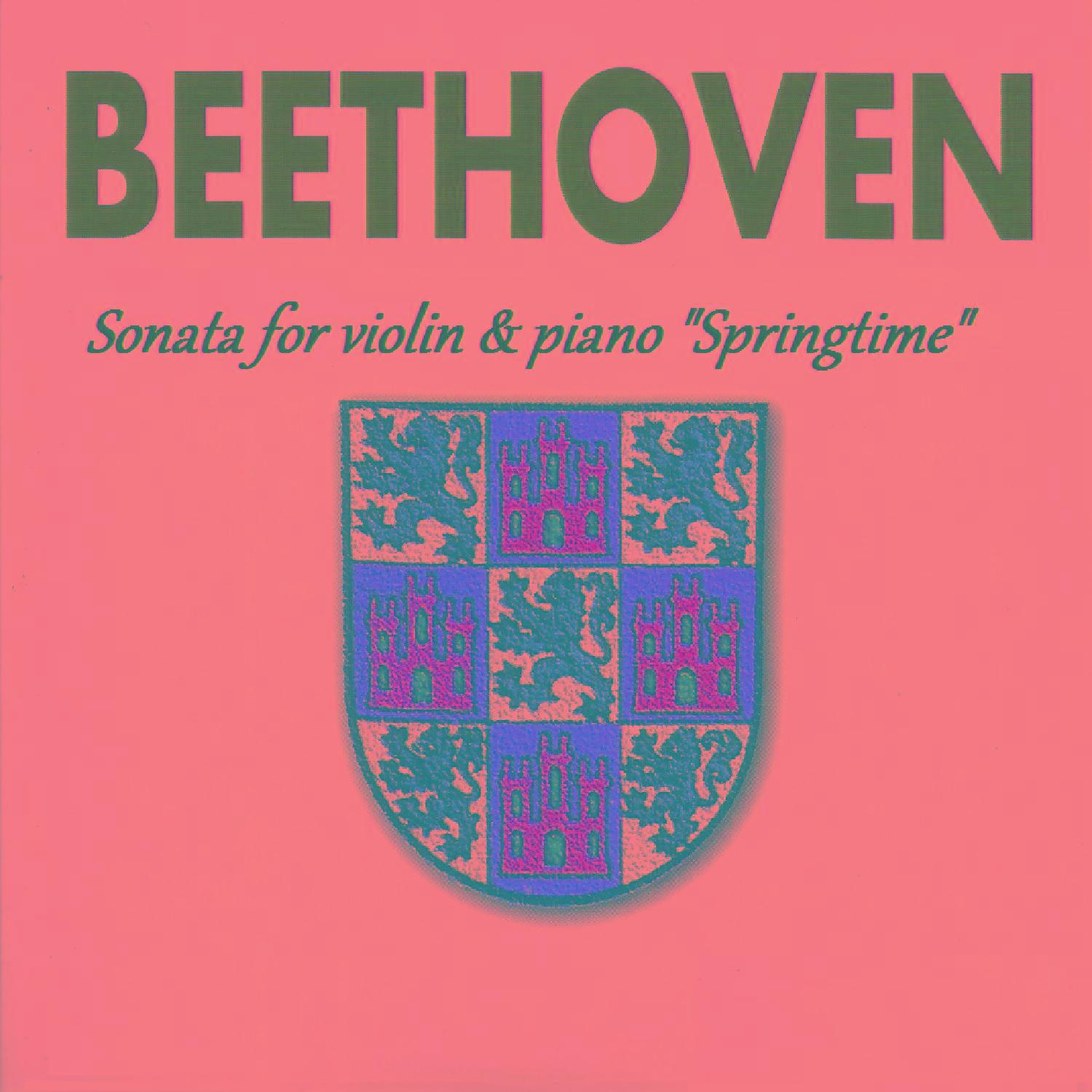 Beethoven - Sonata for violin & piano "Springtime"