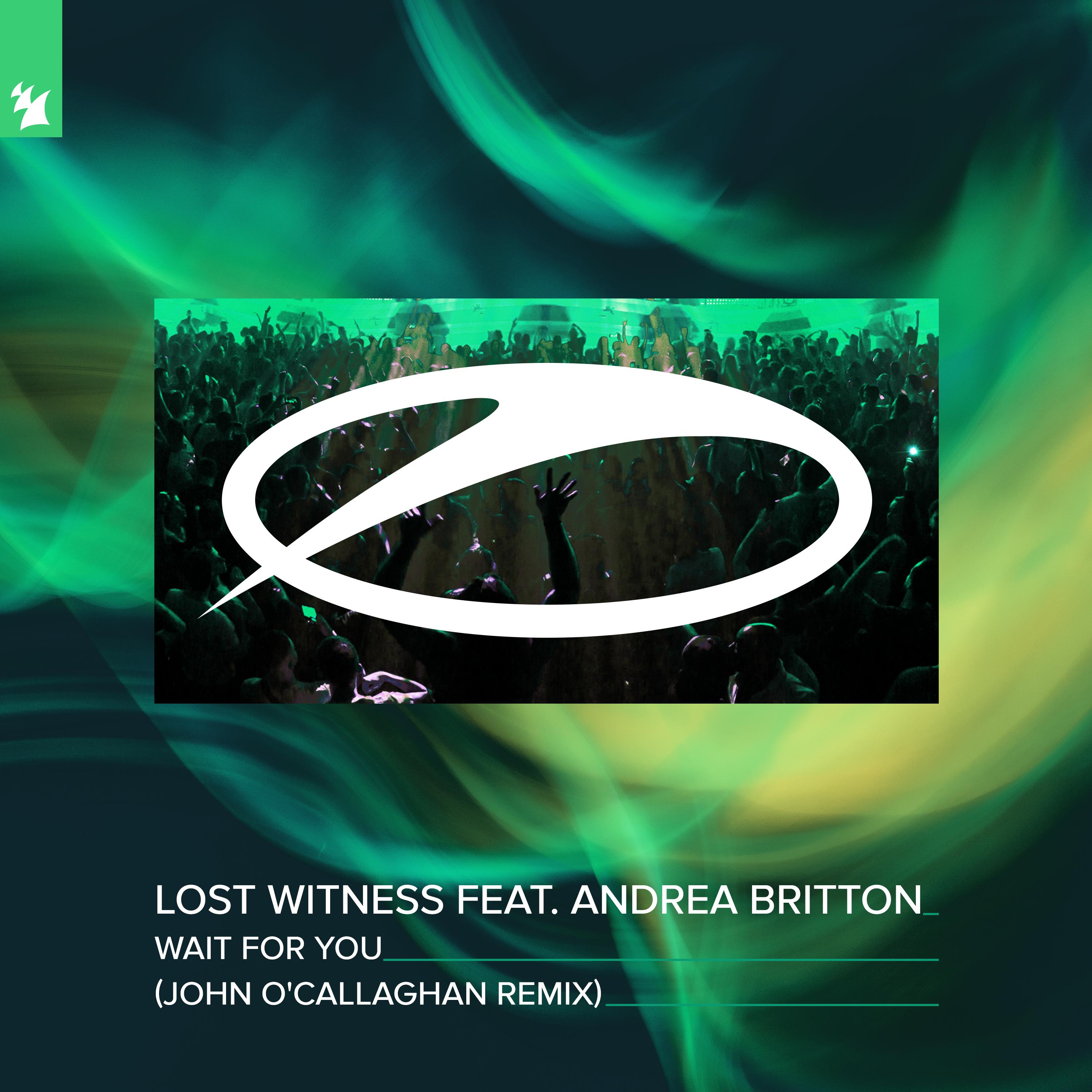 Lost Witness - Wait For You (John O'Callaghan Extended Remix)