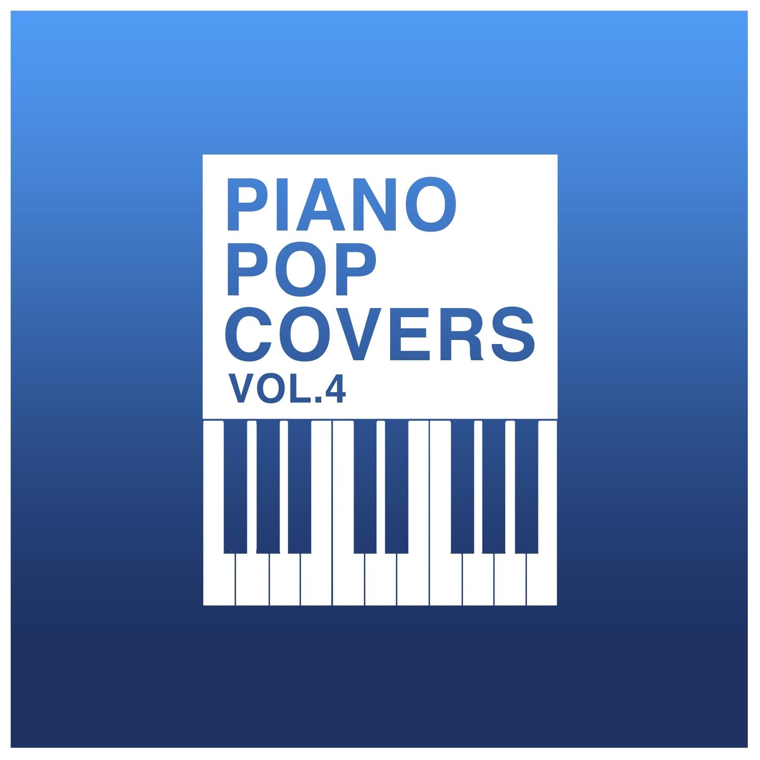 Piano Pop Covers, Vol. 4