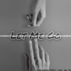 Let Me Go (instrumental)