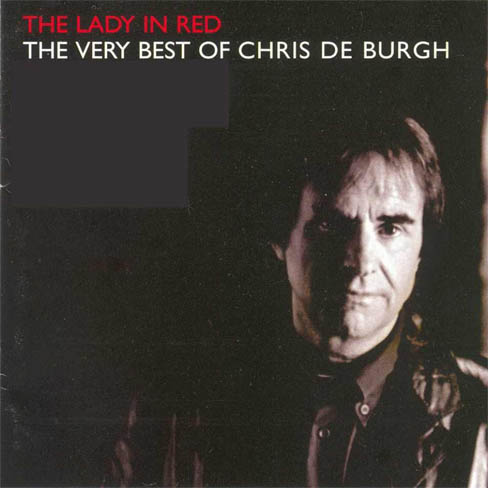 Lady in Red - The Very Best of Chris de Burgh