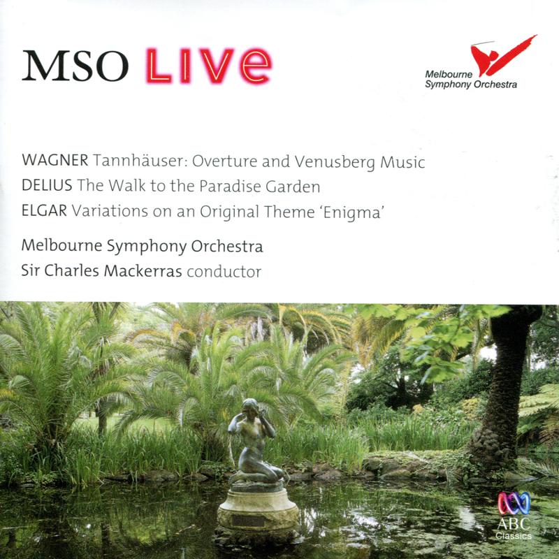 MSO Live - Wagner, Delius & Elgar (Live)