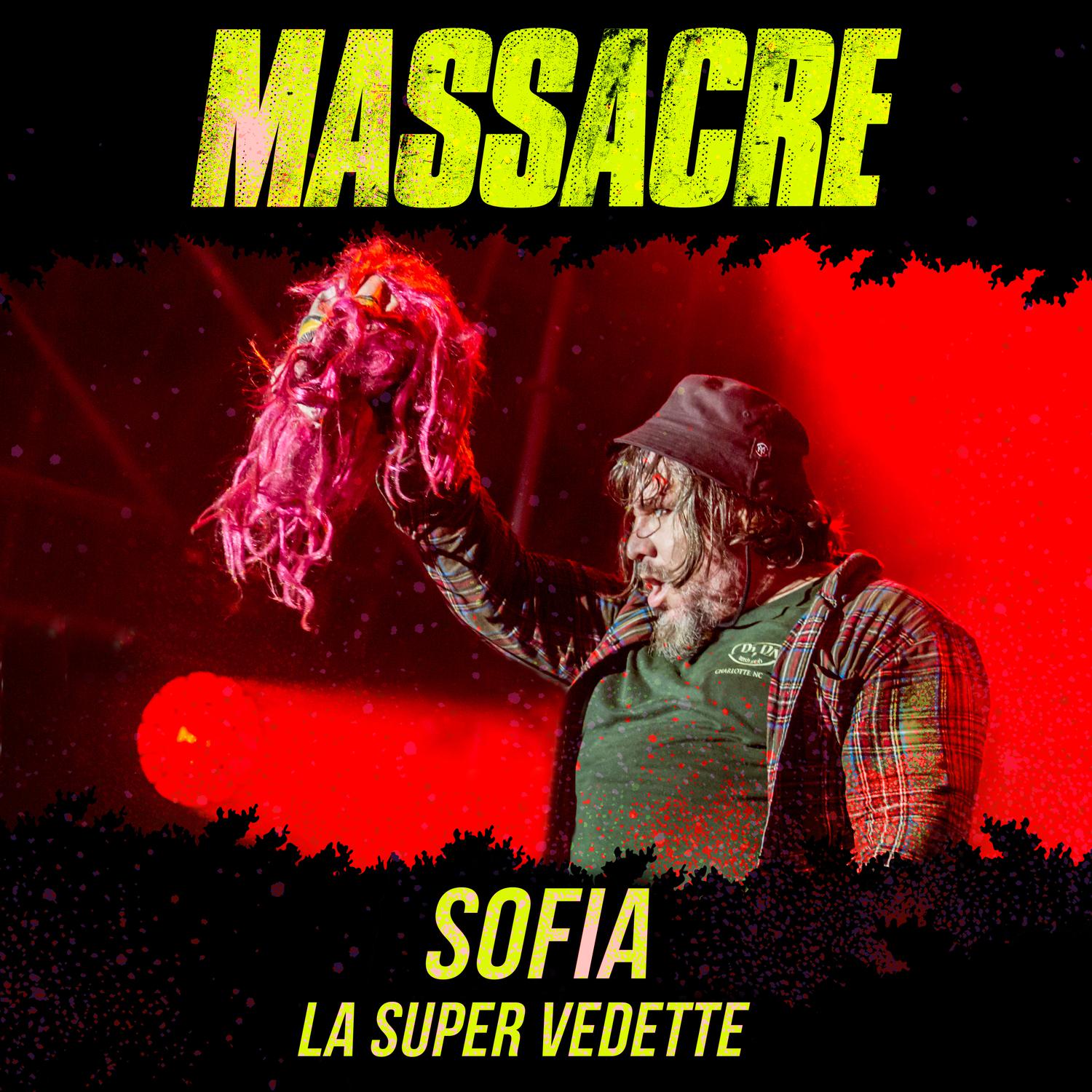 Massacre - Sofía, La Súper Vedette
