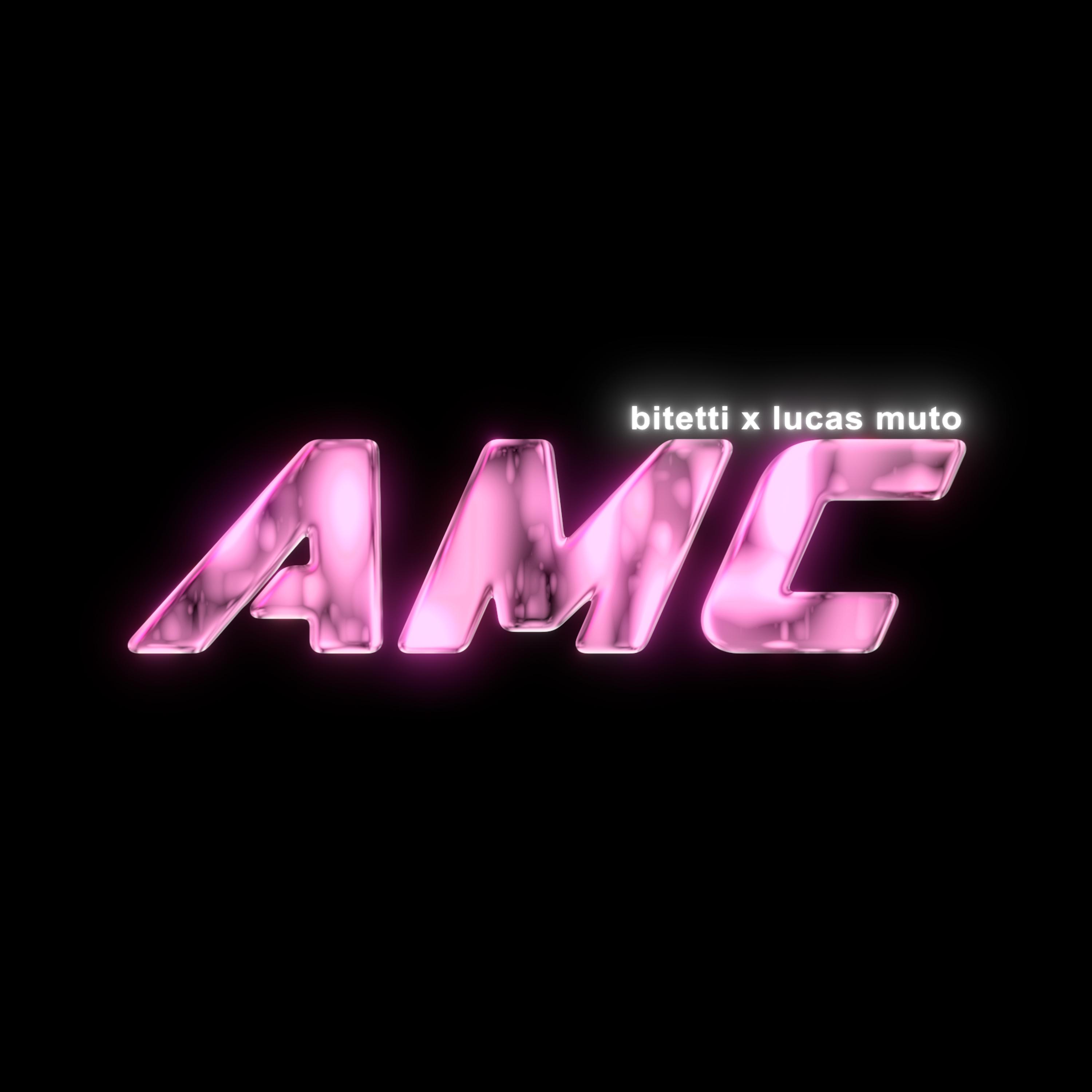 Yung Bitetti - AMC