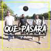 La Oeste Band - Que Pasara (4 Norteños)