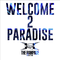 WELCOME 2 PARADISE专辑