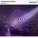 Funk Humble Higher Mashup专辑