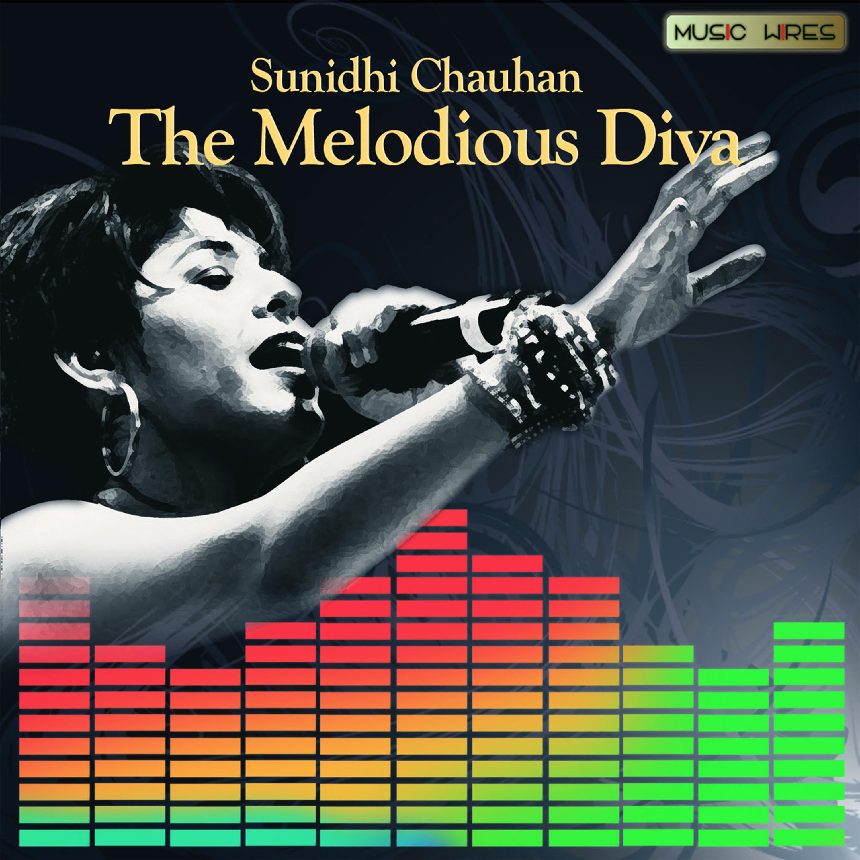 Sunidhi Chauhan - The Melodious Diva专辑