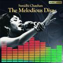 Sunidhi Chauhan - The Melodious Diva专辑