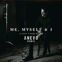 Me, Myself & I (Anevo Remix)专辑