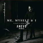 Me, Myself & I (Anevo Remix)专辑