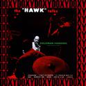 The Hawk Talks (Remastered Version) (Doxy Collection)专辑