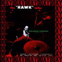 The Hawk Talks (Remastered Version) (Doxy Collection)