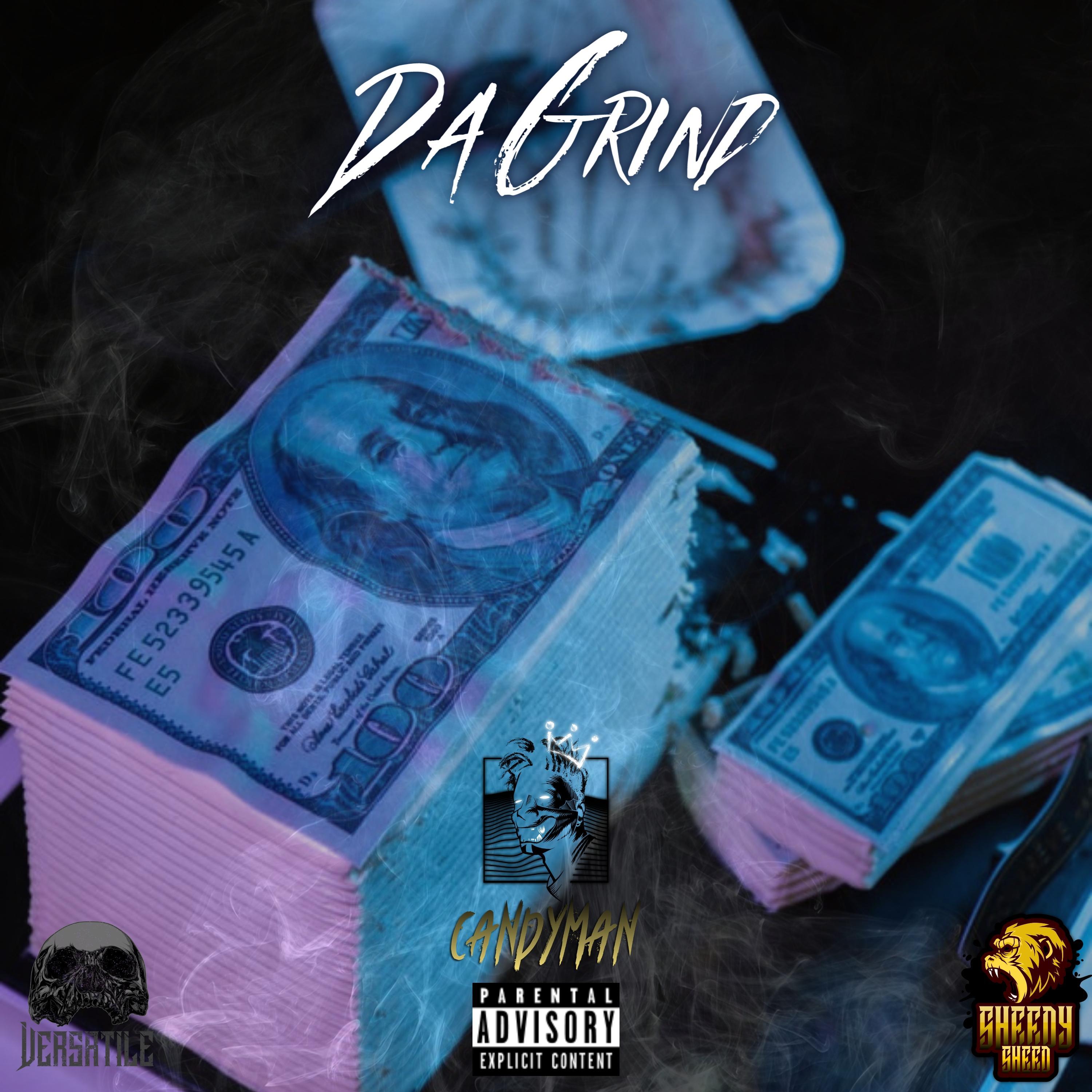 Da Grind (feat. Sheedy Sheed & Versatile)