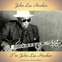 I'm John Lee Hooker (Analog Source Remastered Edition)