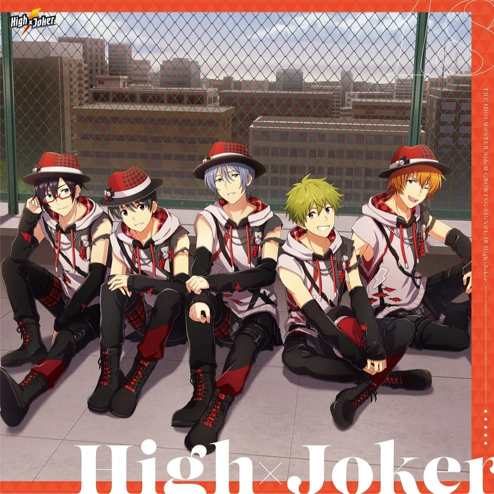 THE IDOLM@STER SideM GROWING SIGN@L 18 High×Joker