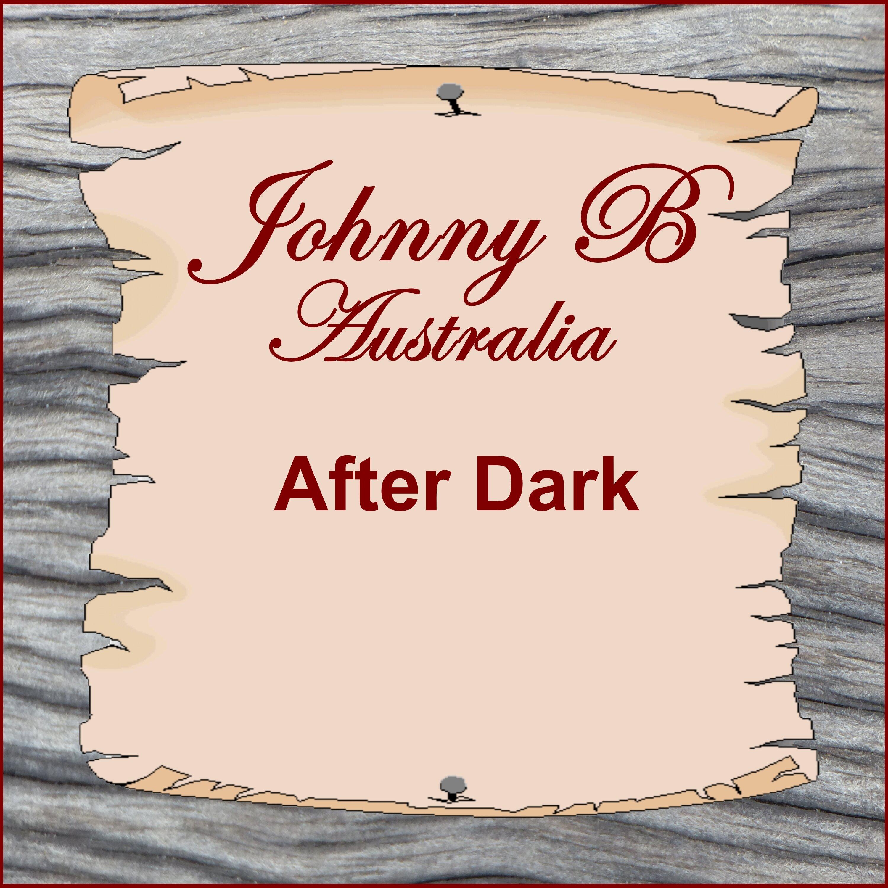 Johnny B - After Dark