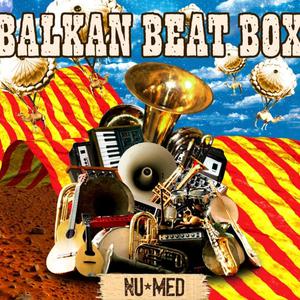 Balkan Beat Box - Sushan