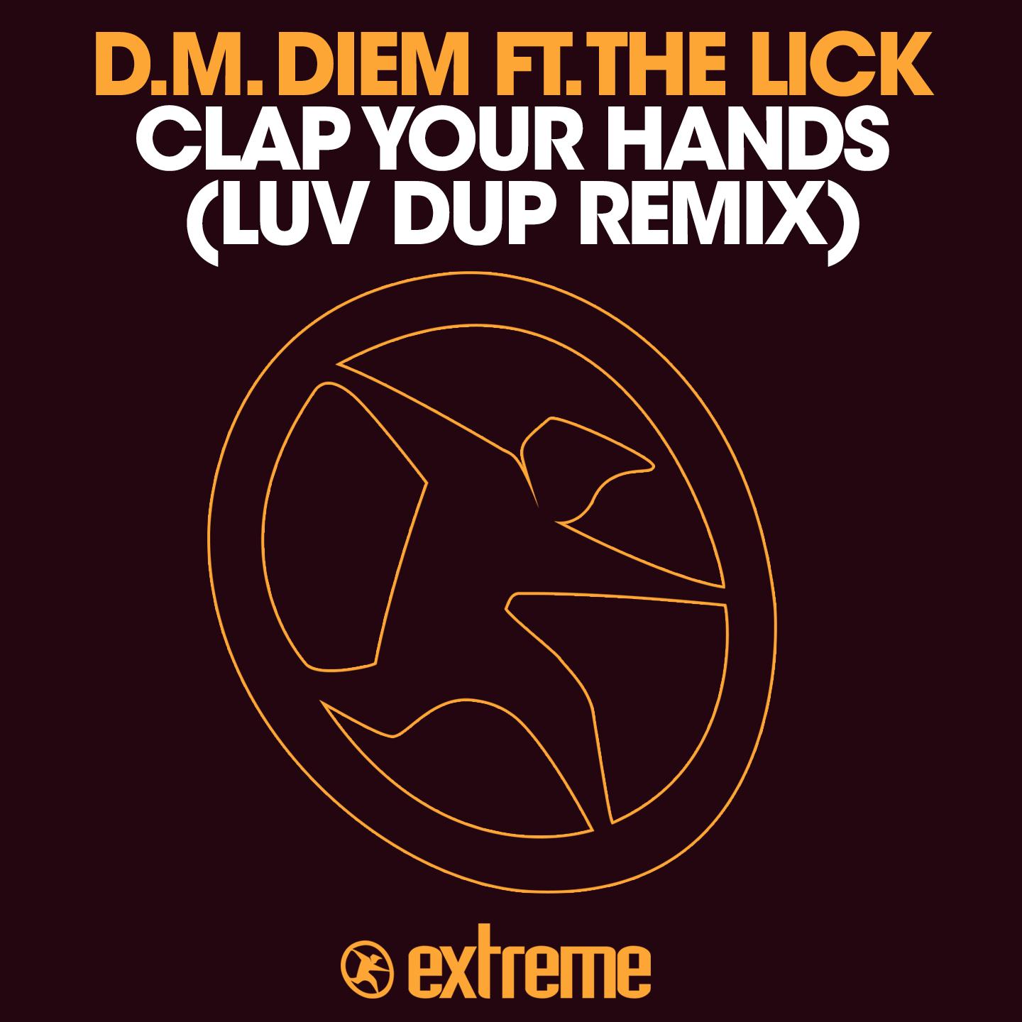 Clap Your Hands (Luv Dup Remix)