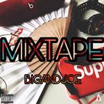 BIGANDJOE-MIXTAPE.VOL.1专辑