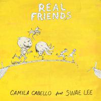 [无和声原版伴奏] Real Friends (Duet Version) - Camila Cabello & Swae Lee (unofficial Instrumental)