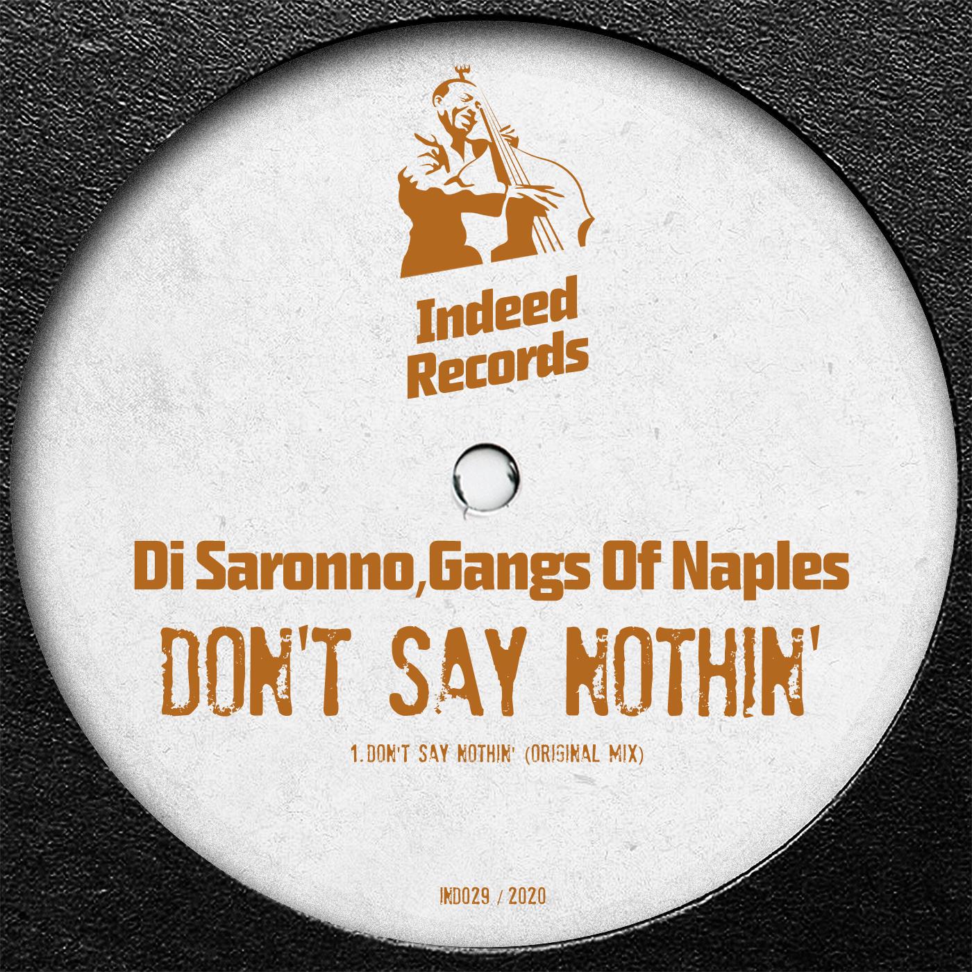 Don't Say Nothin' (Original Mix)
