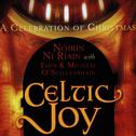 Celtic Joy - A Celebration of Christmas专辑