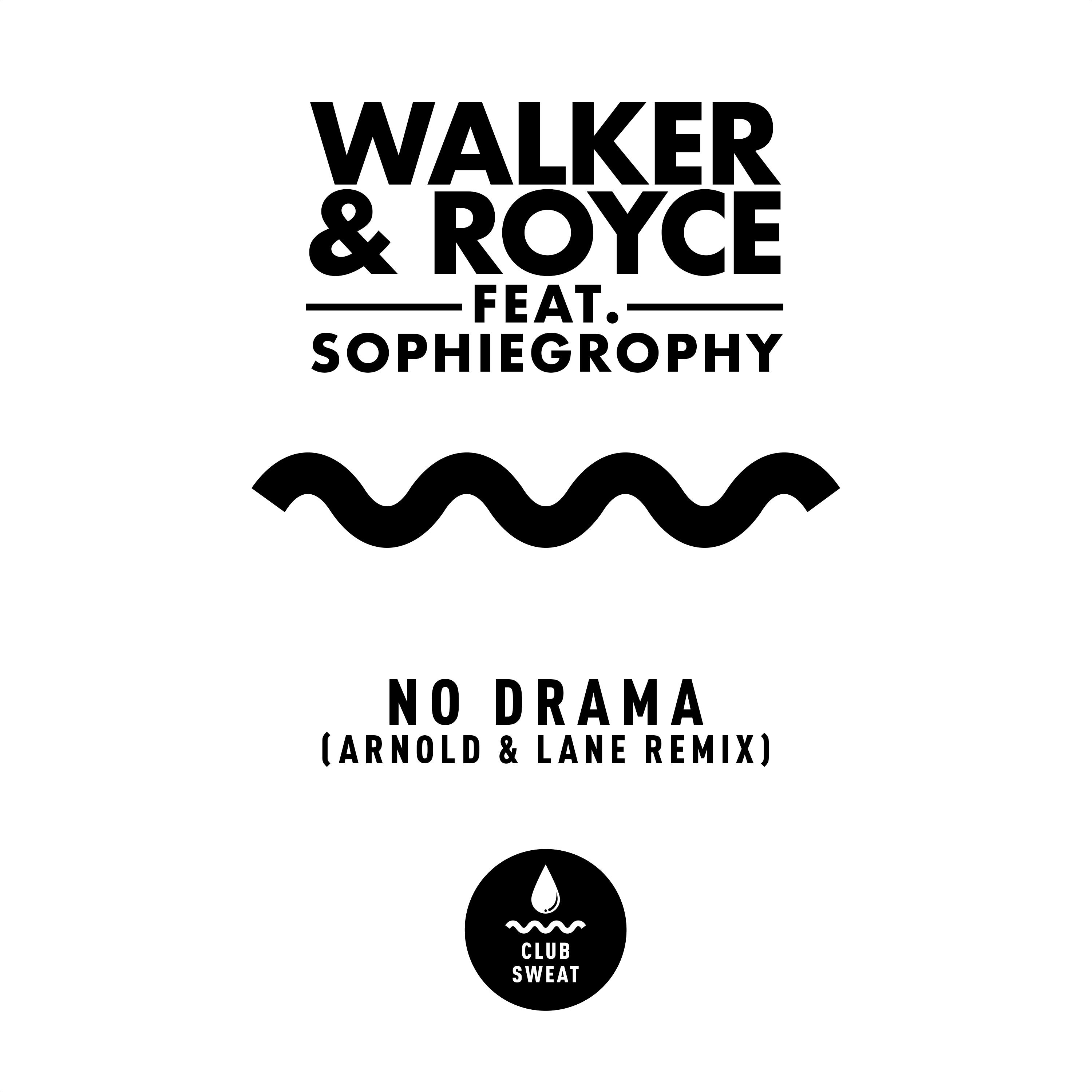 Sophiegrophy - No Drama (feat. Sophiegrophy) [Arnold & Lane Remix]