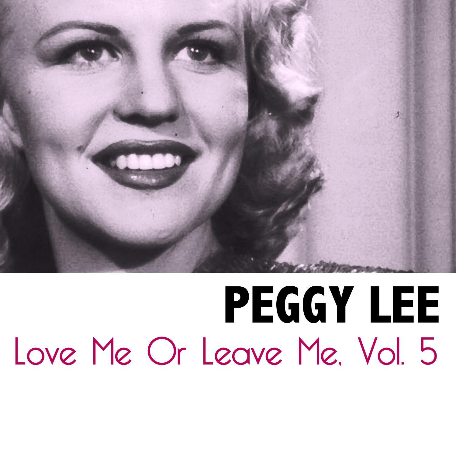 Love Me or Leave Me, Vol. 5专辑
