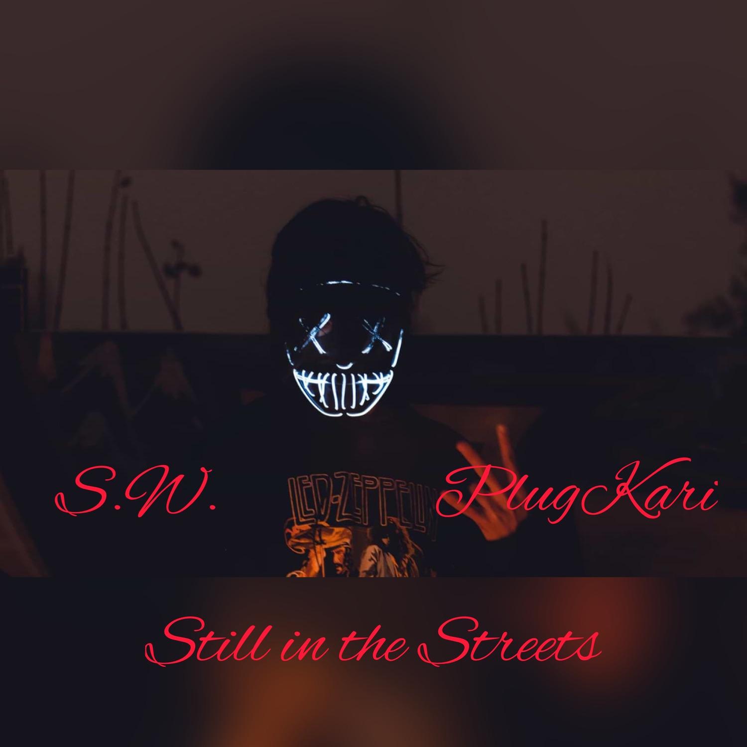 Still in the Streets
