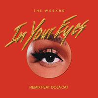 The Weeknd - In Your Eyes (抢鲜版) 带和声伴奏