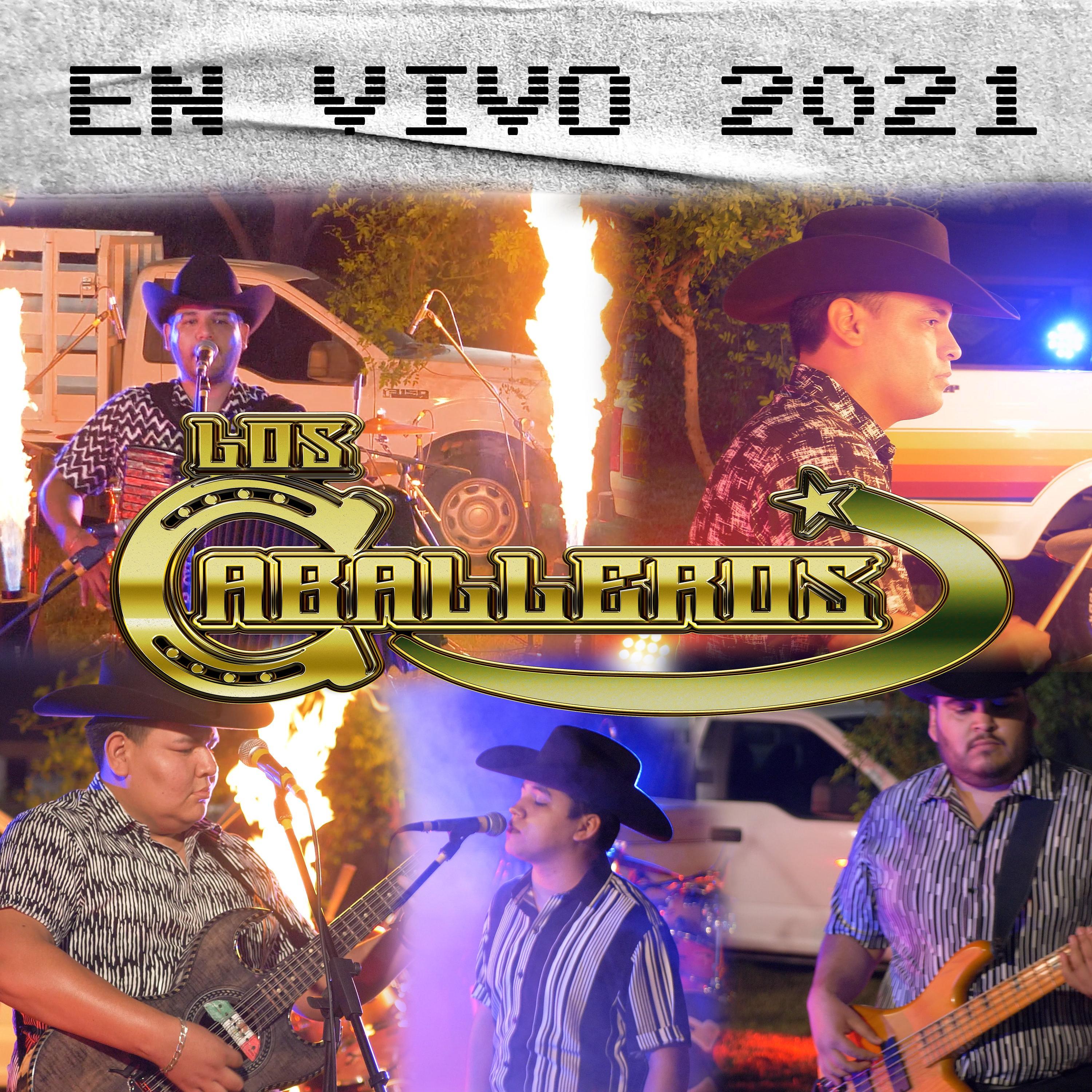 Los Caballeros En Vivo