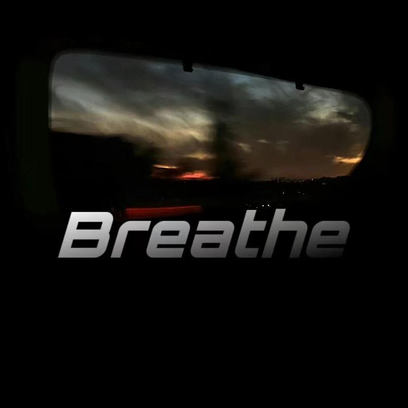 BREATHE