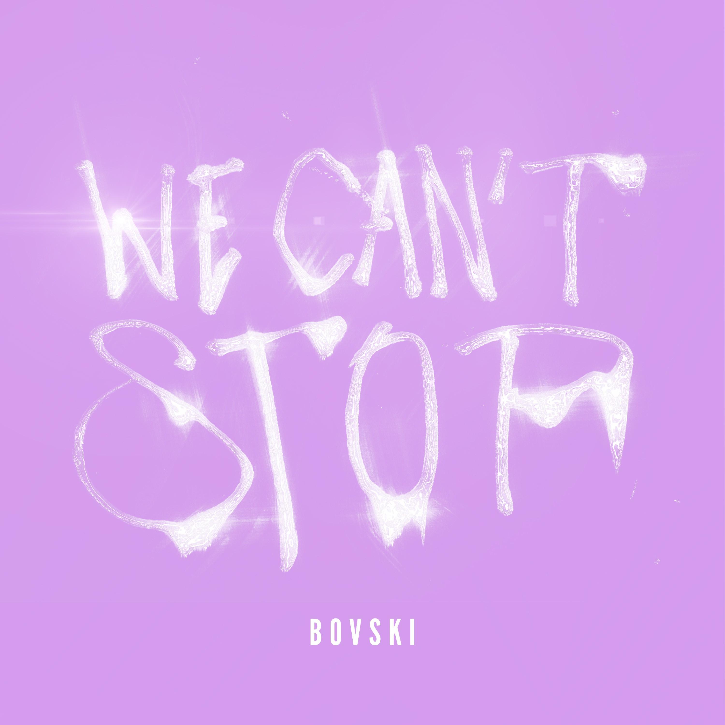 We Can't Stop