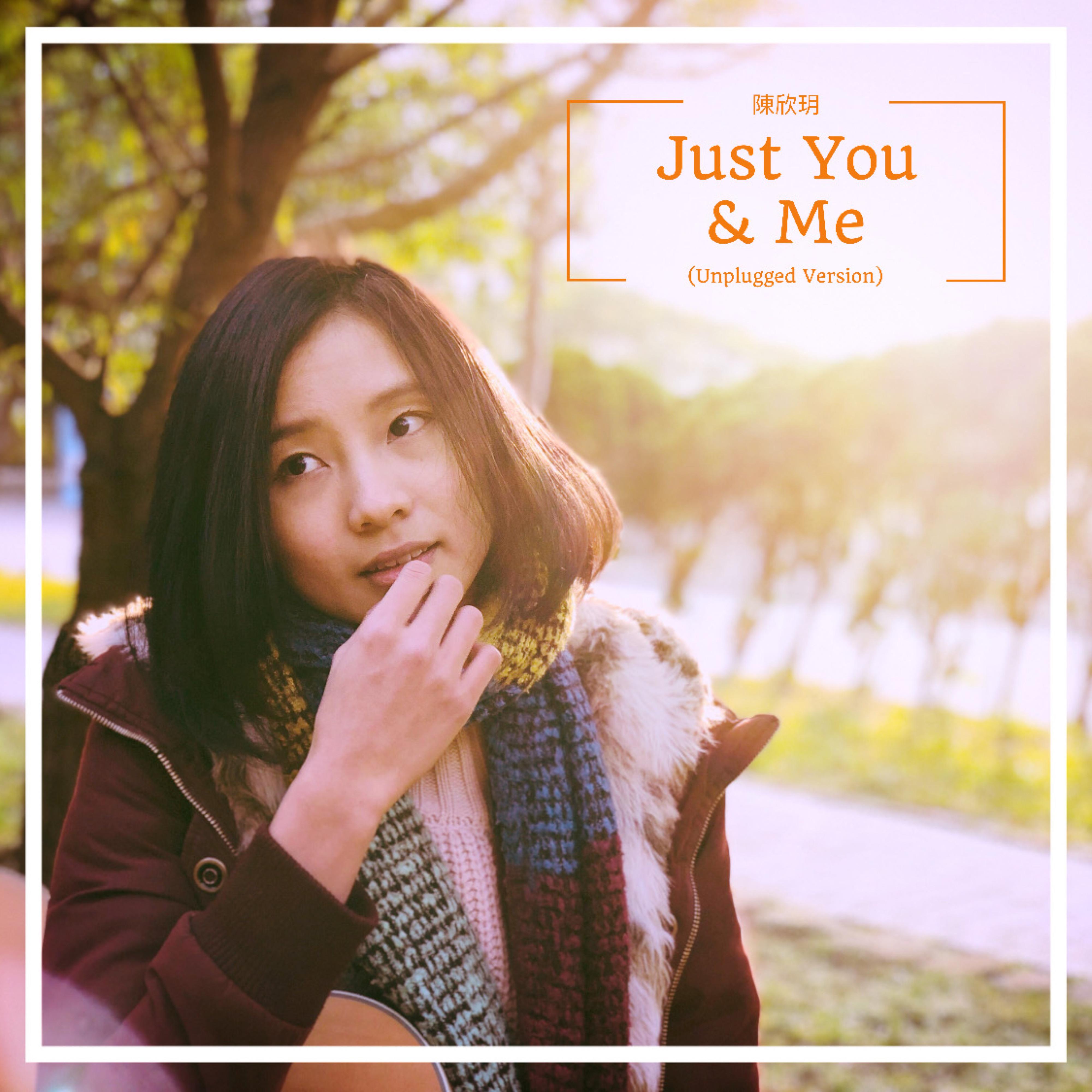 Just You and Me (Unplugged)专辑