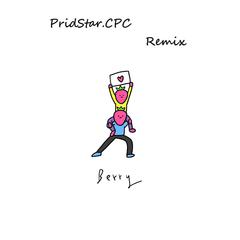 李佳隆-BERRY REMIX（PridStar.CPC Remix）