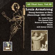 ALL THAT JAZZ, Vol. 10 - Louis Armstrong: Young Satchmo at OKEH (1928-1931)